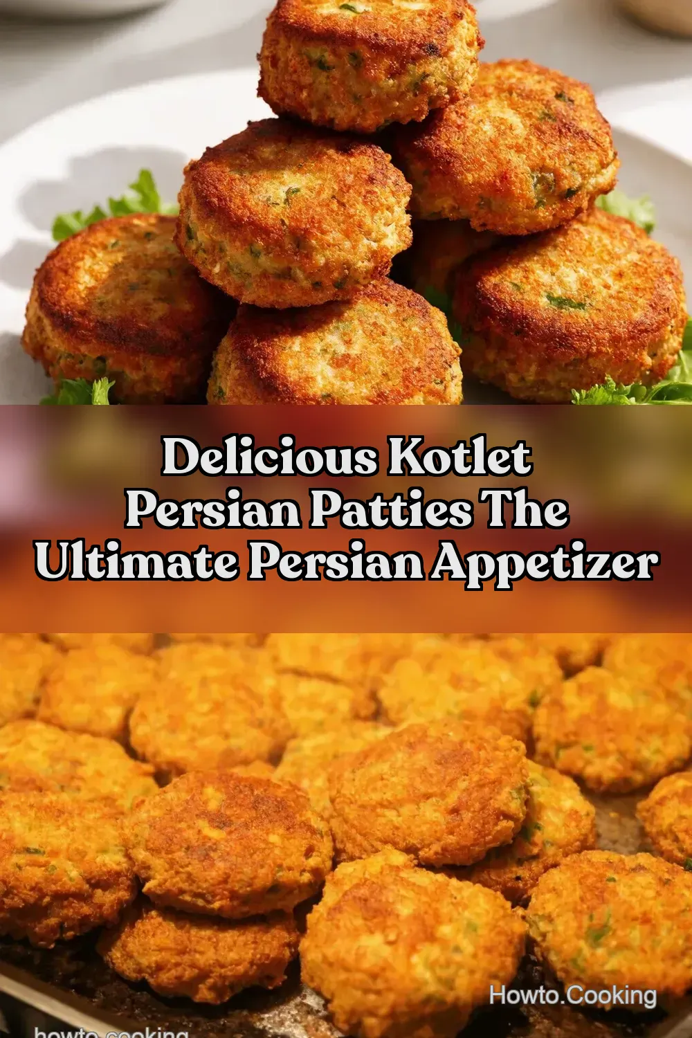 Kotlet Persian Patties My Familys Secret Recipe - How to…